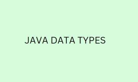 Java Data Types in Simple ways