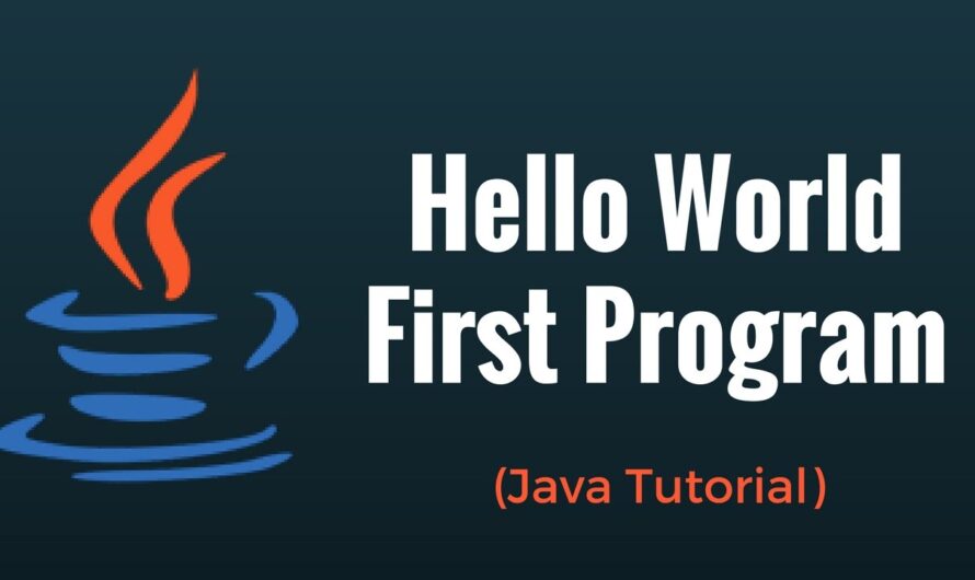 JAVA Hello World Program Step by steps